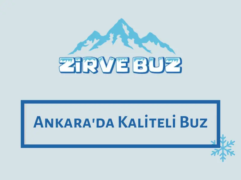 Ankara'da Kaliteli Buz