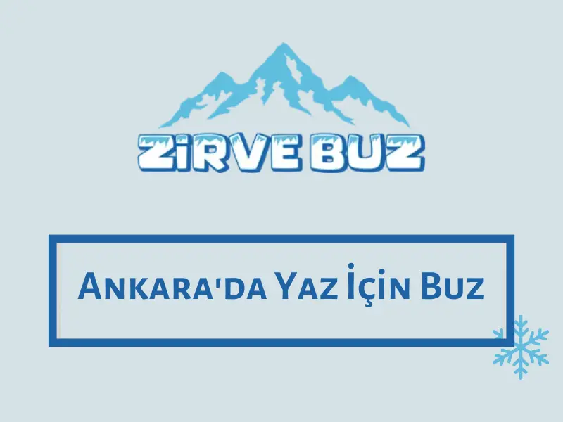 Ankara'da Yaz İçin Buz