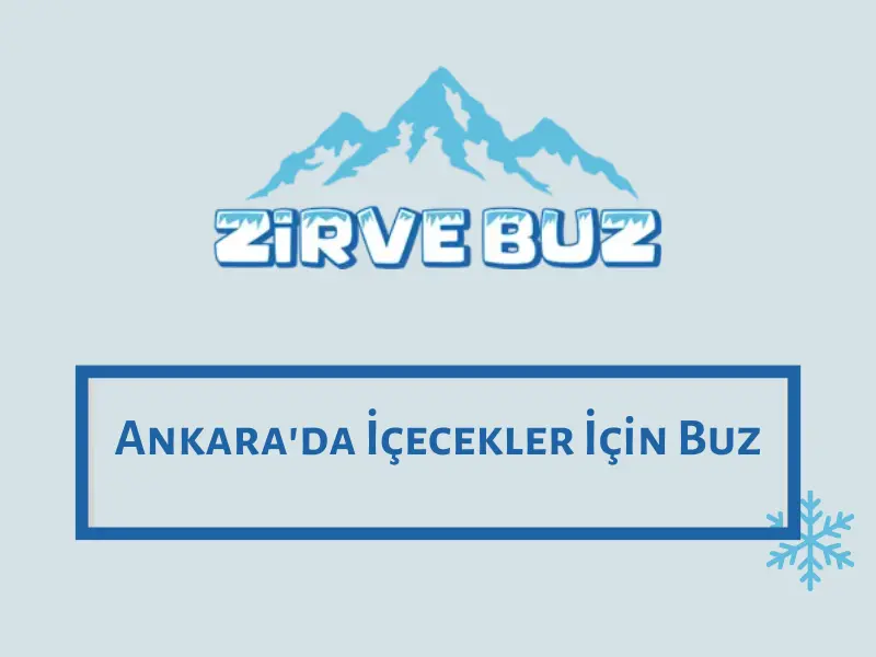 Ankara'da İçecekler İçin Buz