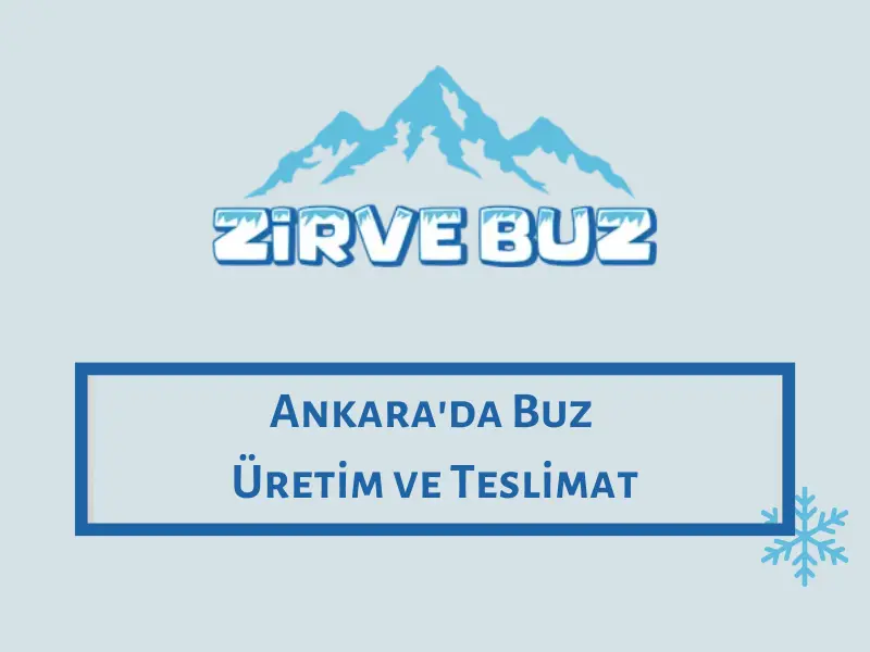 Ankara'da Buz Üretim ve Teslimat