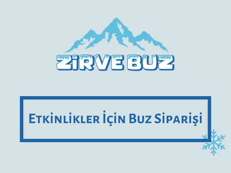 Etkinlikler İçin Buz Siparişi